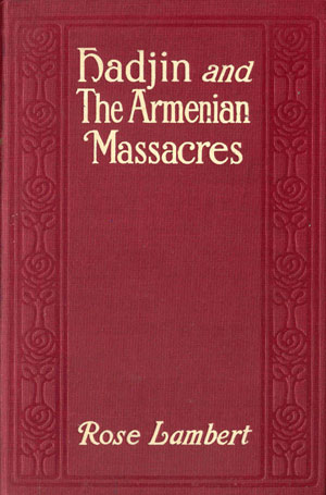 Cover: Hadjin and the Armenian Massacres by Rose Lambert